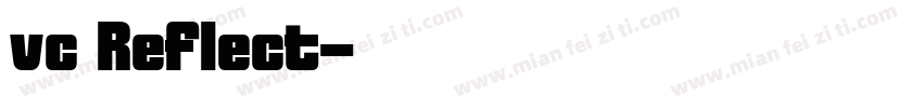 vc Reflect字体转换